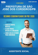 Resumos Esquematizados para o Concurso Prefeitura de São José dos Cordeiros/PB para Assistente Social