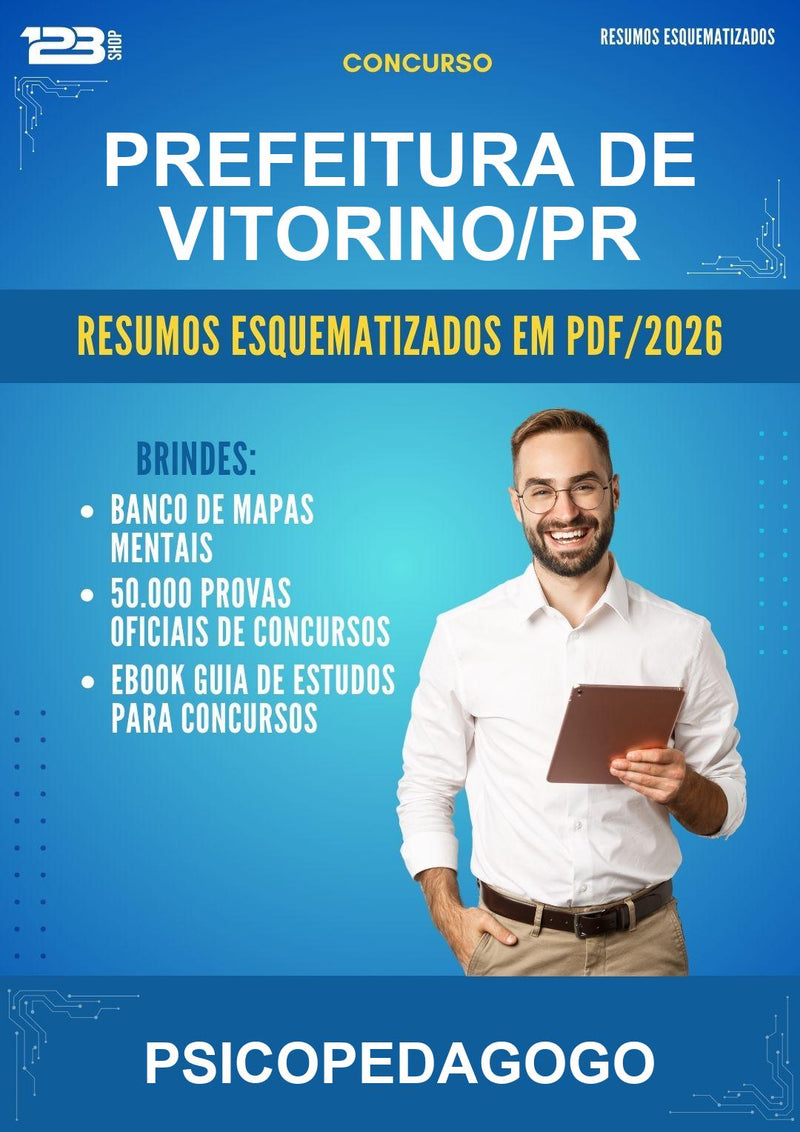 Resumos Esquematizados para o Concurso Prefeitura de Vitorino/PR para Psicopedagogo