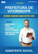 Resumos Esquematizados para o Concurso Prefeitura de Vitorino/PR para Assistente Social