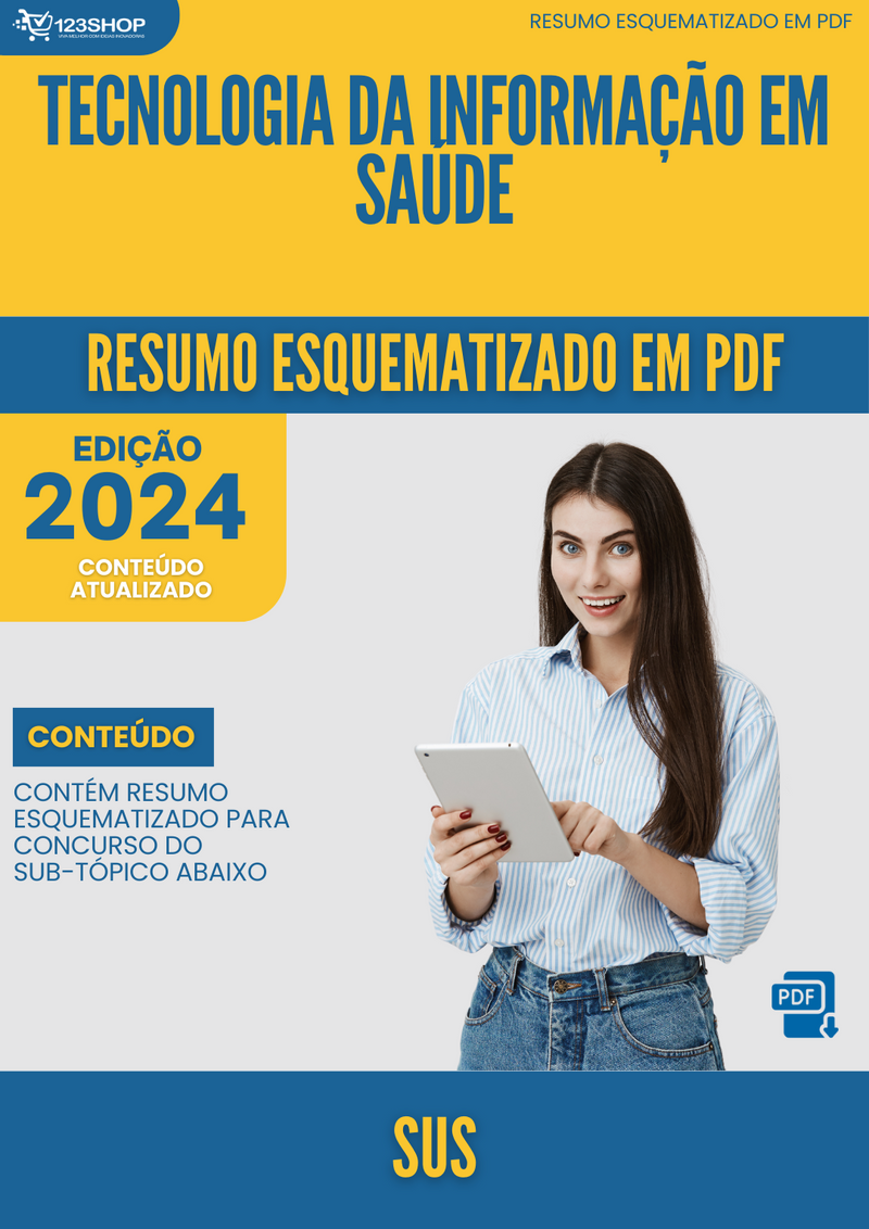 Resumo Esquematizado de Sus Sobre Tecnologia Da Informação Em Saúde para Concursos