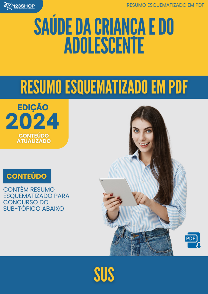 Resumo Esquematizado de Sus Sobre Saúde Da Criança E Do Adolescente para Concursos