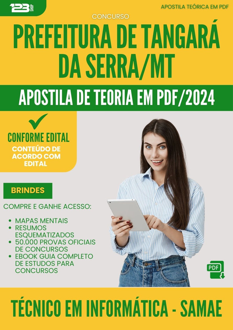 Apostila Teórica para Concurso Tecnico Informatica Samae Tangara Da da Prefeitura Serra Mt 2024 - Conteúdo de Acordo com Edital