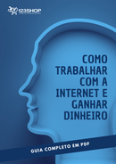 Ebook Como Trabalhar Com A Internet E Ganhar Dinheiro