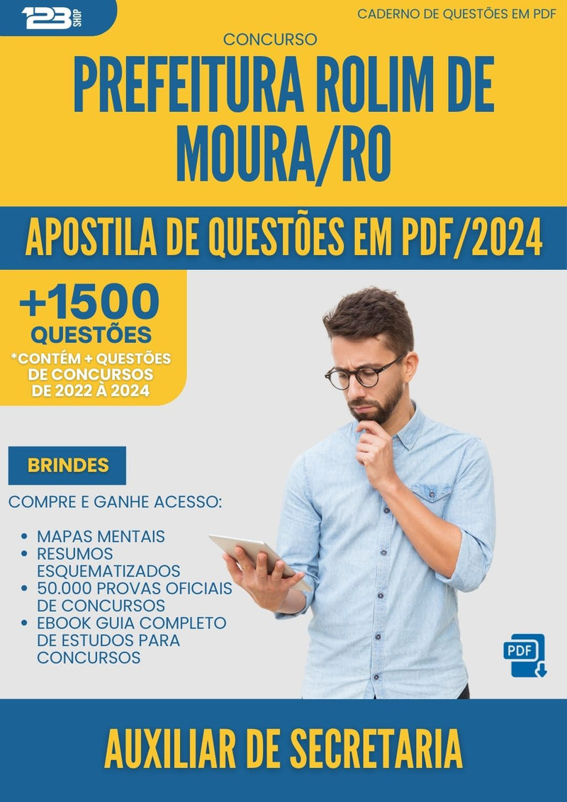 Apostila de Questões para Concurso Auxiliar De Secretaria da Prefeitura Rolim De Moura Ro 2024 - Mais de 1.500 Questões