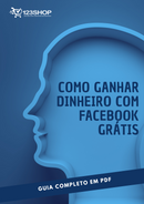 Ebook Como Ganhar Dinheiro Com Facebook Grátis