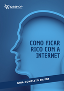 Ebook Como Ficar Rico Com A Internet