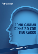 Ebook Como Ganhar Dinheiro Com Meu Carro