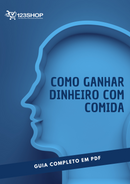 Ebook Como Ganhar Dinheiro Com Comida