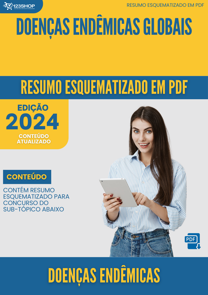 Resumo Esquematizado de Doenças Endêmicas Sobre Doenças Endêmicas Globais para Concursos