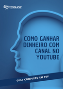 Ebook Como Ganhar Dinheiro Com Canal No Youtube