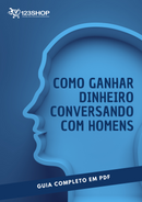 Ebook Como Ganhar Dinheiro Conversando Com Homens