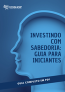 Ebook Investindo Com Sabedoria: Guia Para Iniciantes
