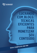 Ebook Lucrando Com Blogs: Técnicas Eficientes Para Monetizar Seu Conteúdo