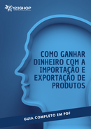 Ebook Como Ganhar Dinheiro Com A Importação E Exportação De Produtos