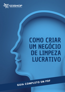 Ebook Como Criar Um Negócio De Limpeza Lucrativo