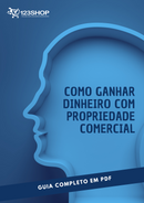Ebook Como Ganhar Dinheiro Com Propriedade Comercial