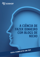 Ebook A Ciência De Fazer Dinheiro Com Blogs De Nicho