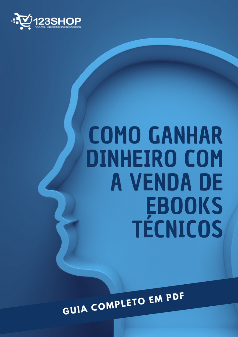 Ebook Como Ganhar Dinheiro Com A Venda De Ebooks Técnicos