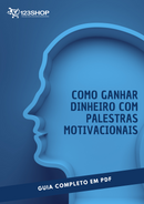 Ebook Como Ganhar Dinheiro Com Palestras Motivacionais