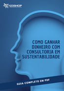 Ebook Como Ganhar Dinheiro Com Consultoria Em Sustentabilidade