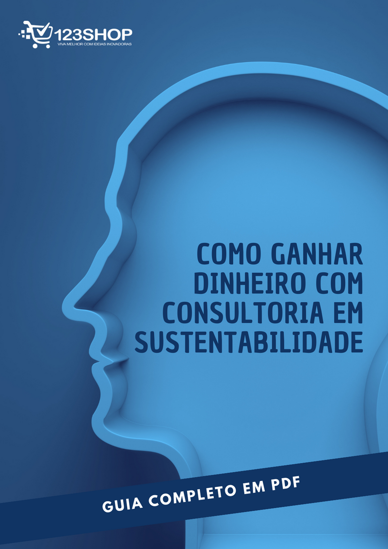 Ebook Como Ganhar Dinheiro Com Consultoria Em Sustentabilidade