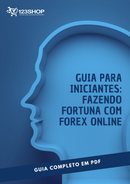 Ebook Guia Para Iniciantes: Fazendo Fortuna Com Forex Online