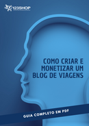 Ebook Como Criar E Monetizar Um Blog De Viagens
