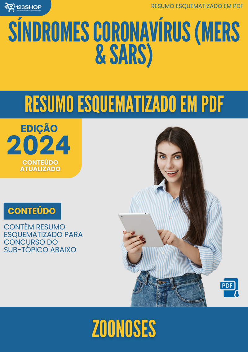 Resumo Esquematizado de Zoonoses Sobre Síndromes Coronavírus (Mers & Sars) para Concursos