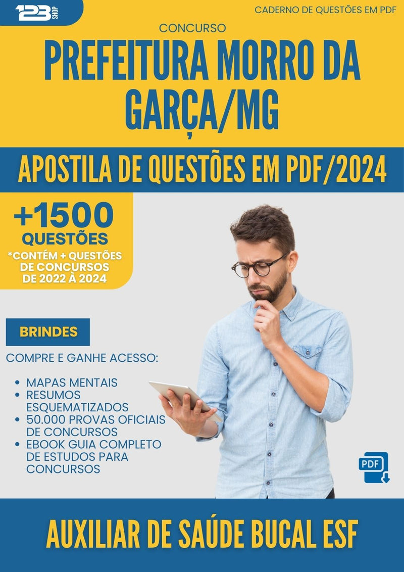 Apostila de Questões para Concurso Auxiliar De Saude Bucal Esf Morro Da da Prefeitura Garca Mg 2025 - Mais de 1.500 Questões