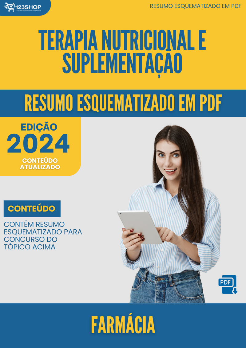 Resumo Esquematizado de Farmácia Sobre Terapia Nutricional E Suplementação para Concursos