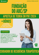 Apostila Teórica para Concurso Fundação do ABC SP 2024 Cuidador de Residência Terapêutica - Com Caderno de Questões