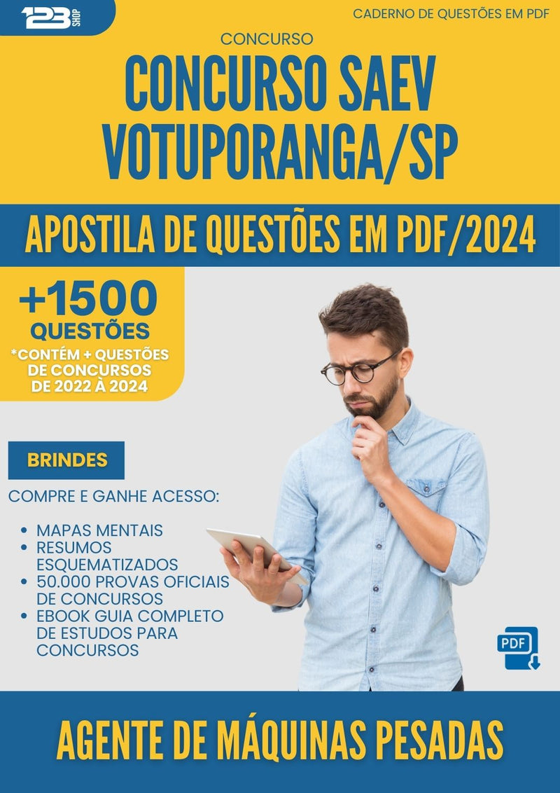 Apostila de Questões para Concurso Agente De Maquinas Pesadas Saev da Prefeitura Votuporanga Sp 2025 - Mais de 1.500 Questões