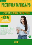 Apostila Teórica para Concurso Prefeitura Taperoá PB 2024 Vigia - Com Caderno de Questões