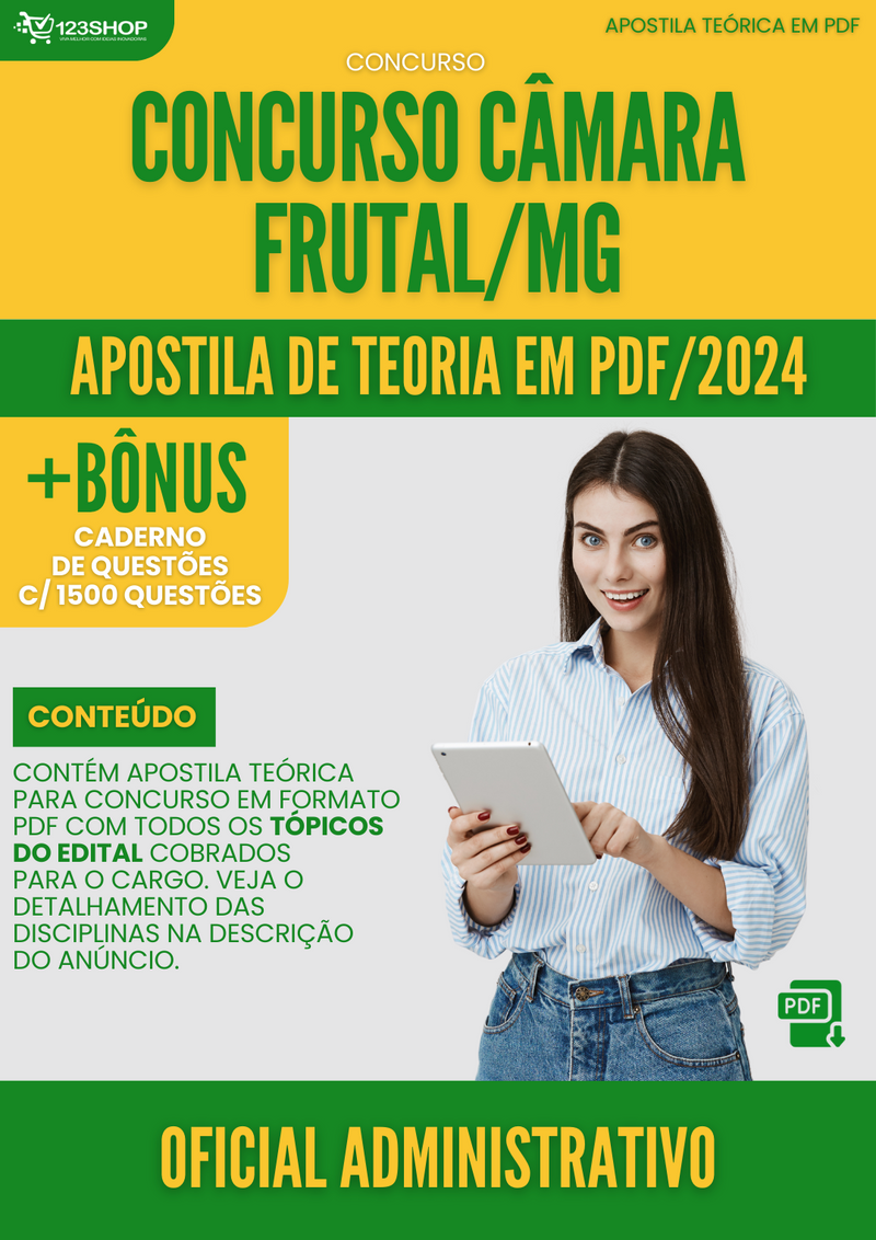 Apostila Teórica para Concurso Câmara Frutal MG 2024 Oficial Administrativo - Com Caderno de Questões