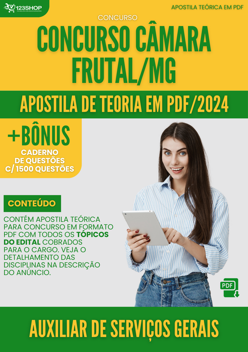 Apostila Teórica para Concurso Câmara Frutal MG 2024 Auxiliar de Serviços Gerais - Com Caderno de Questões