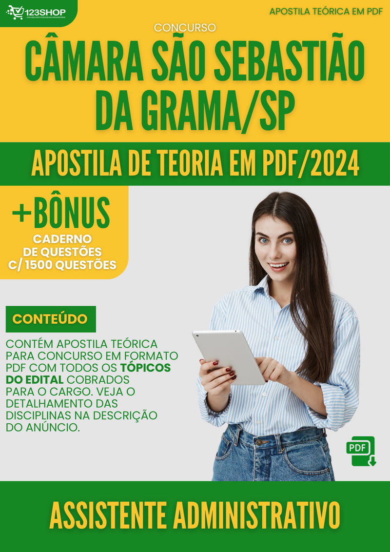 Apostila Teórica para Concurso Câmara São Sebastião da Grama SP 2024 Assistente Administrativo - Com Caderno de Questões