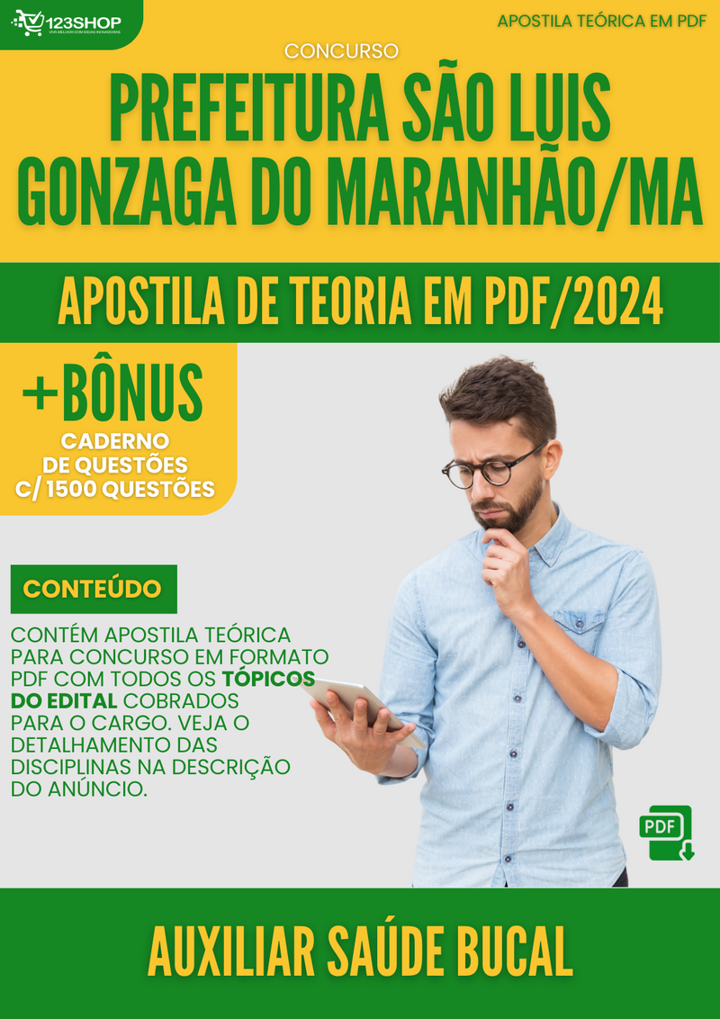 Apostila Teórica para Concurso São Luís Gonzaga Maranhão MA 2024 Aux Saúde Bucal - Com Caderno de Questões