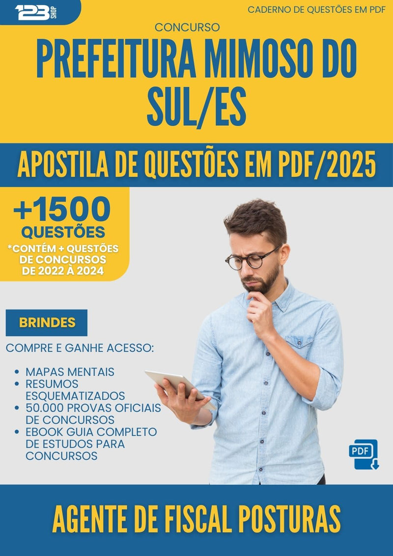 Apostila de Questões para Concurso Agente De Fiscal Posturas da Prefeitura Mimoso Do Sul Es 2025 - Mais de 1.500 Questões