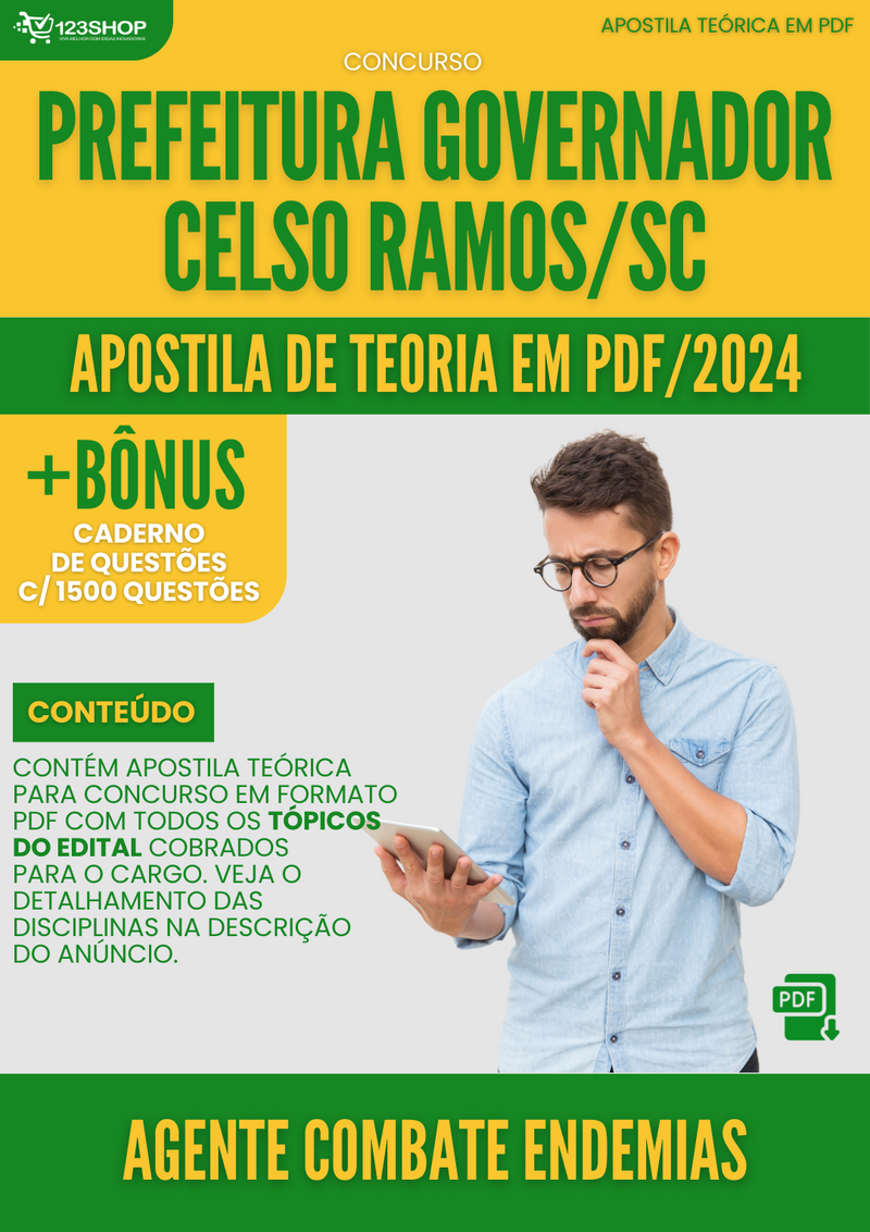Apostila Teórica para Concurso Pref Governador Celso Ramos SC 2024 Agente Combate Endemias - Com Caderno de Questões
