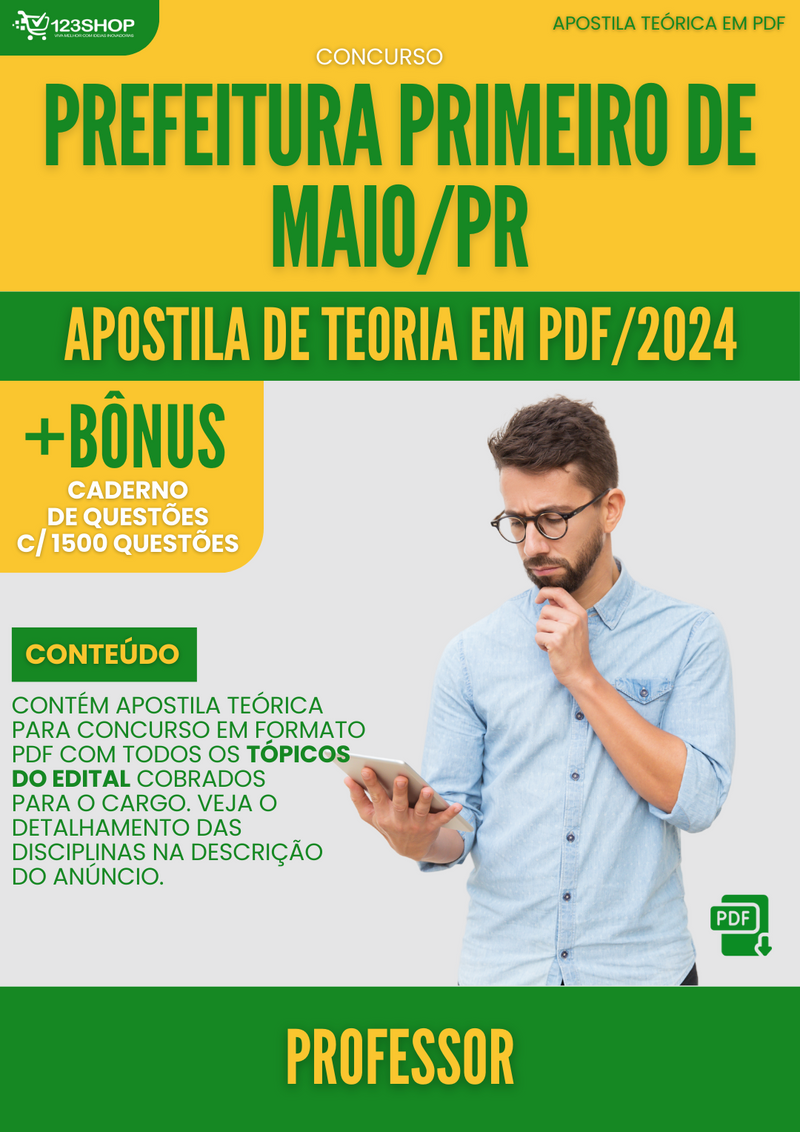 Apostila Teórica para Concurso Prefeitura Primeiro de Maio PR 2024 Professor - Com Caderno de Questões