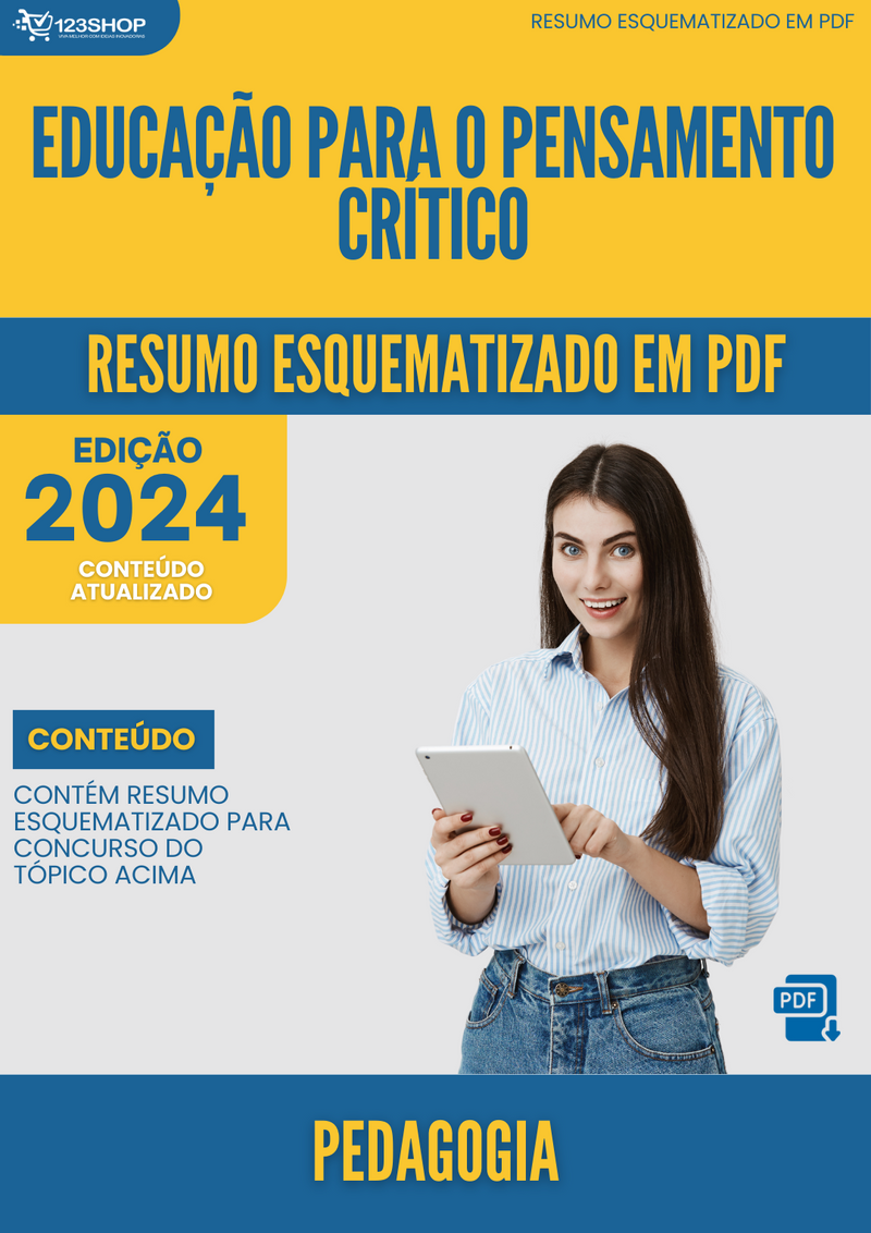 Resumo Esquematizado de Pedagogia Sobre Educação Para O Pensamento Crítico para Concursos