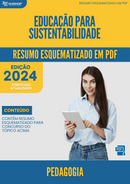 Resumo Esquematizado de Pedagogia Sobre Educação Para Sustentabilidade para Concursos