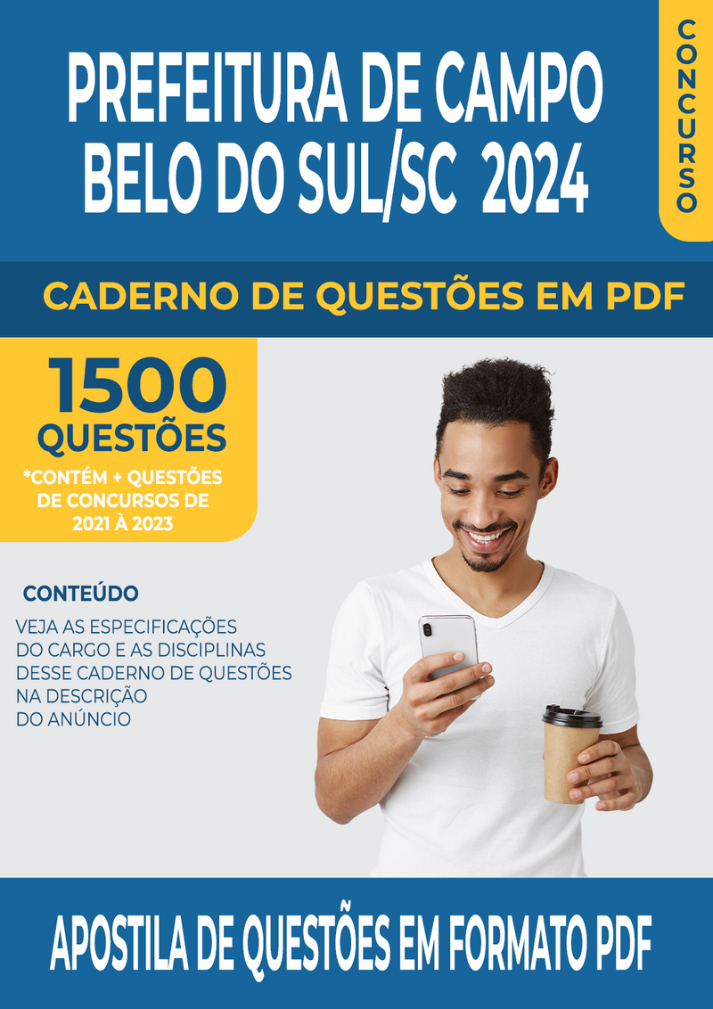 Apostila de Questões para Concurso da Prefeitura de Campo Belo do Sul/SC 2024 para Professor de Matemática - Mais de 1.500 Questões Gabaritadas