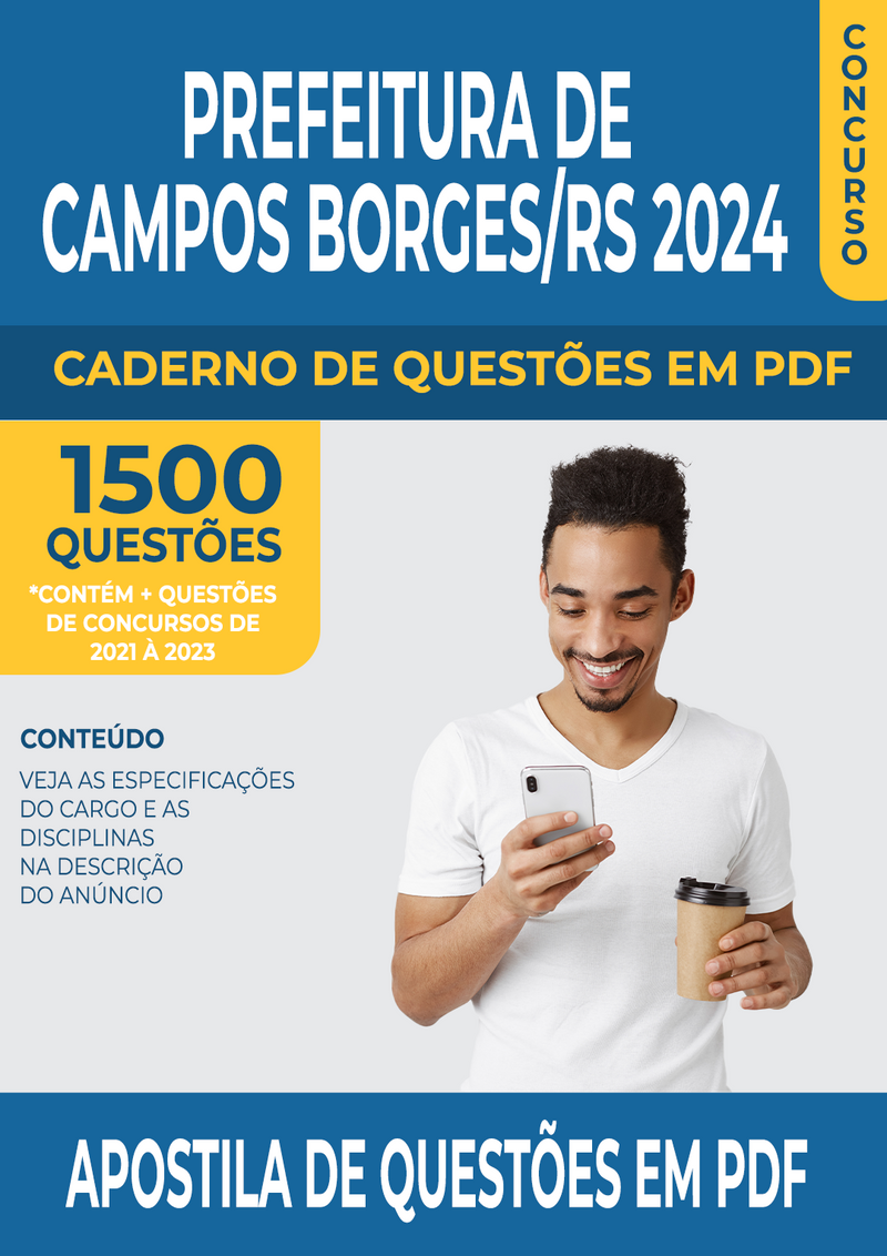 Apostila de Questões para Concurso da Prefeitura de Campos Borges/RS 2024 para Analista de Tecnologia da Informação - Mais de 1.500 Questões Gabaritadas