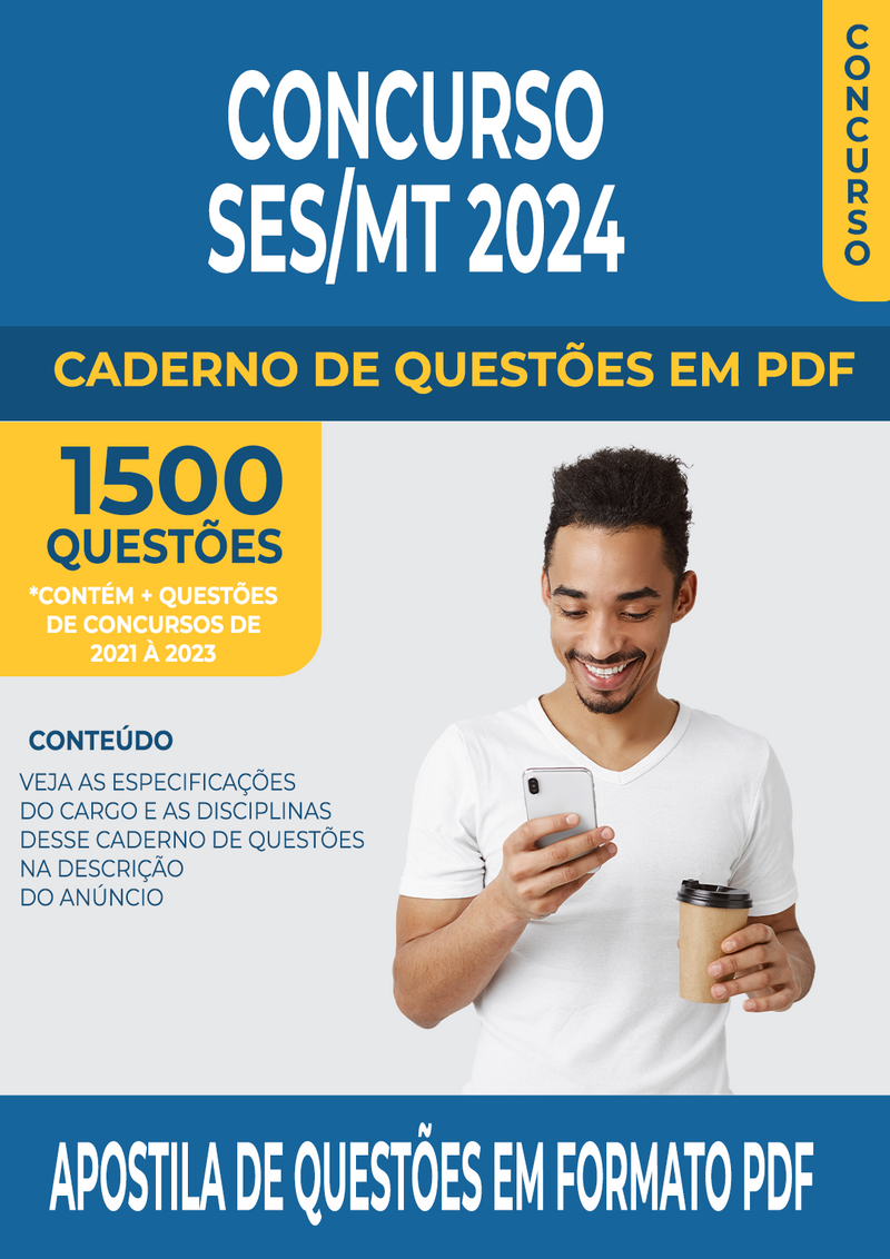 Apostila de Questões para Concurso da SES/MT 2024 para Fiscal de Obras e Posturas - Mais de 1.500 Questões Gabaritadas