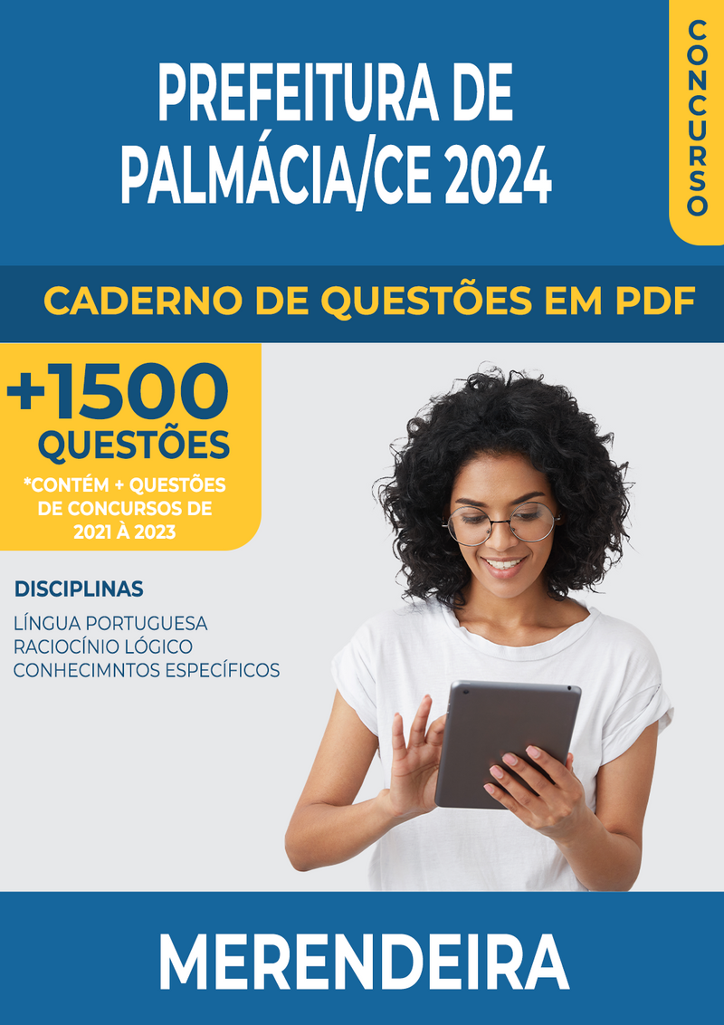Apostila de Questões para o Concurso da Prefeitura de Palmácia/CE 2024 para Merendeira - Mais de 1.500 Questões Gabaritadas