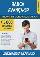 Pacote de Provas de 2023 da Banca Avança-SP contendo mais de 15.000 Questões Gabaritadas