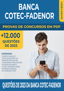Pacote de Provas de 2023 da Banca Cotec-Fadenor contendo mais de 12.000 Questões Gabaritadas
