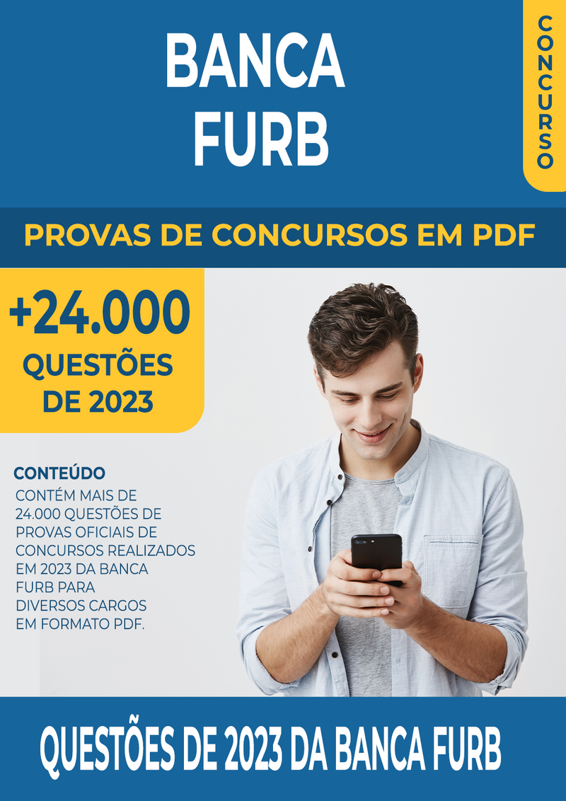 Pacote de Provas de 2023 da Banca FURB contendo mais de 24.000 Questões Gabaritadas
