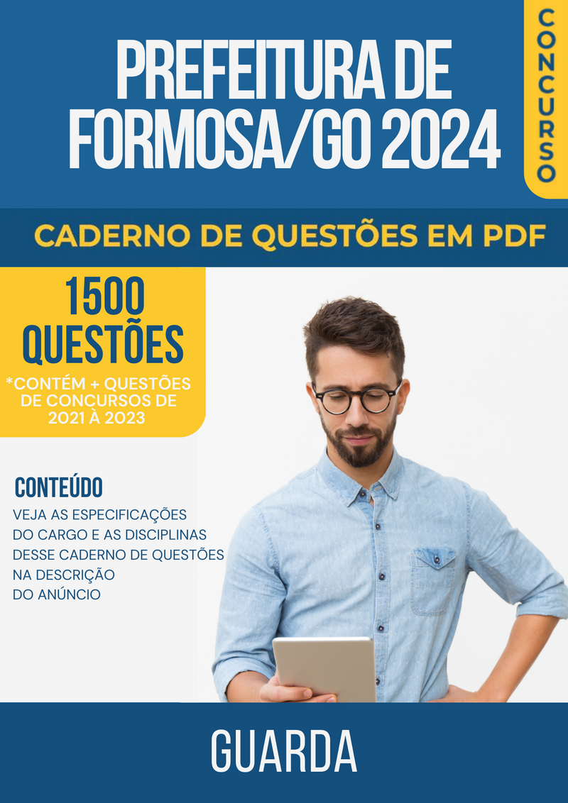 Apostila de Questões para Concurso da Prefeitura de Formosa/GO 2024 para Guarda - Mais de 1.500 Questões Gabaritadas